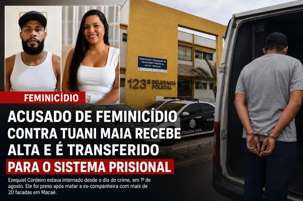 Acusado de feminicídio contra Tuani Maia recebe alta e é transferido para o sistema prisional
